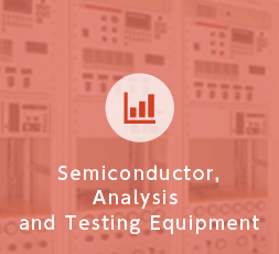 Semiconductor, Analysis and Testing Equipment